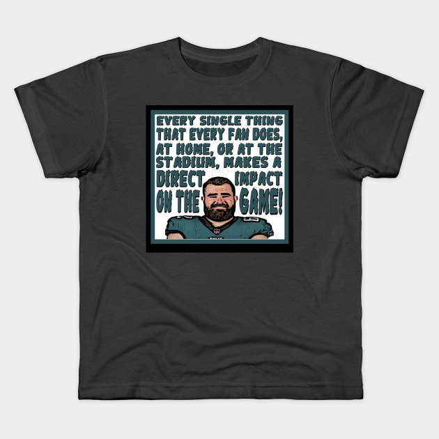 Jason Kelce Gets It! Kids T-Shirt by BradyRain